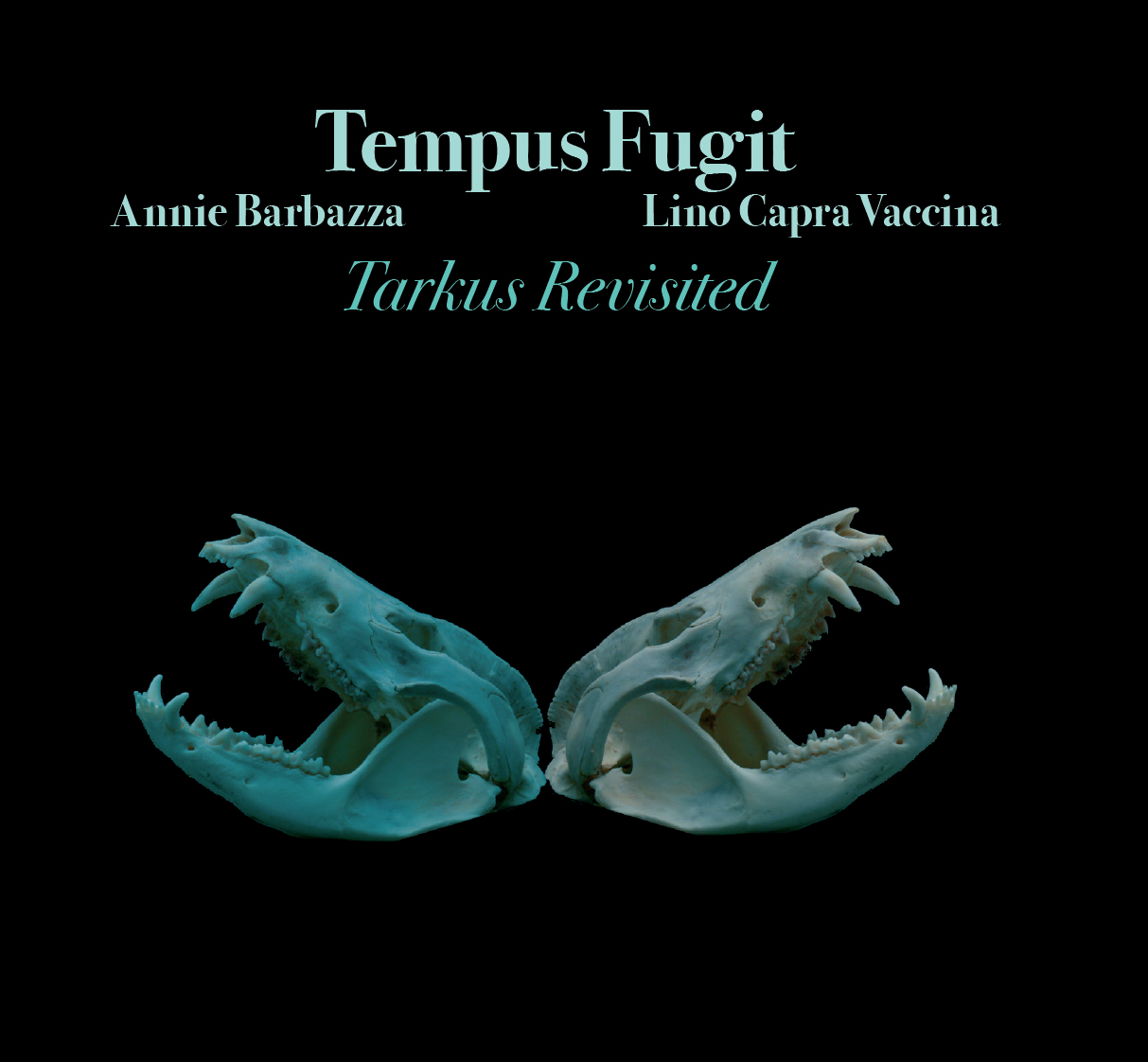 TEMPUS FUGIT - Tarkus revisited (with A. Barbazza -Lino Capra Vaccina)